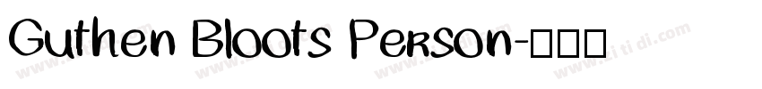 Guthen Bloots Person字体转换